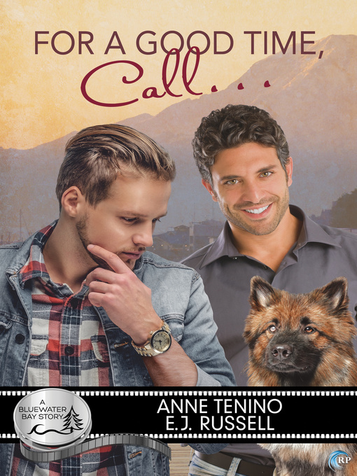 Title details for For a Good Time, Call by Anne Tenino - Available